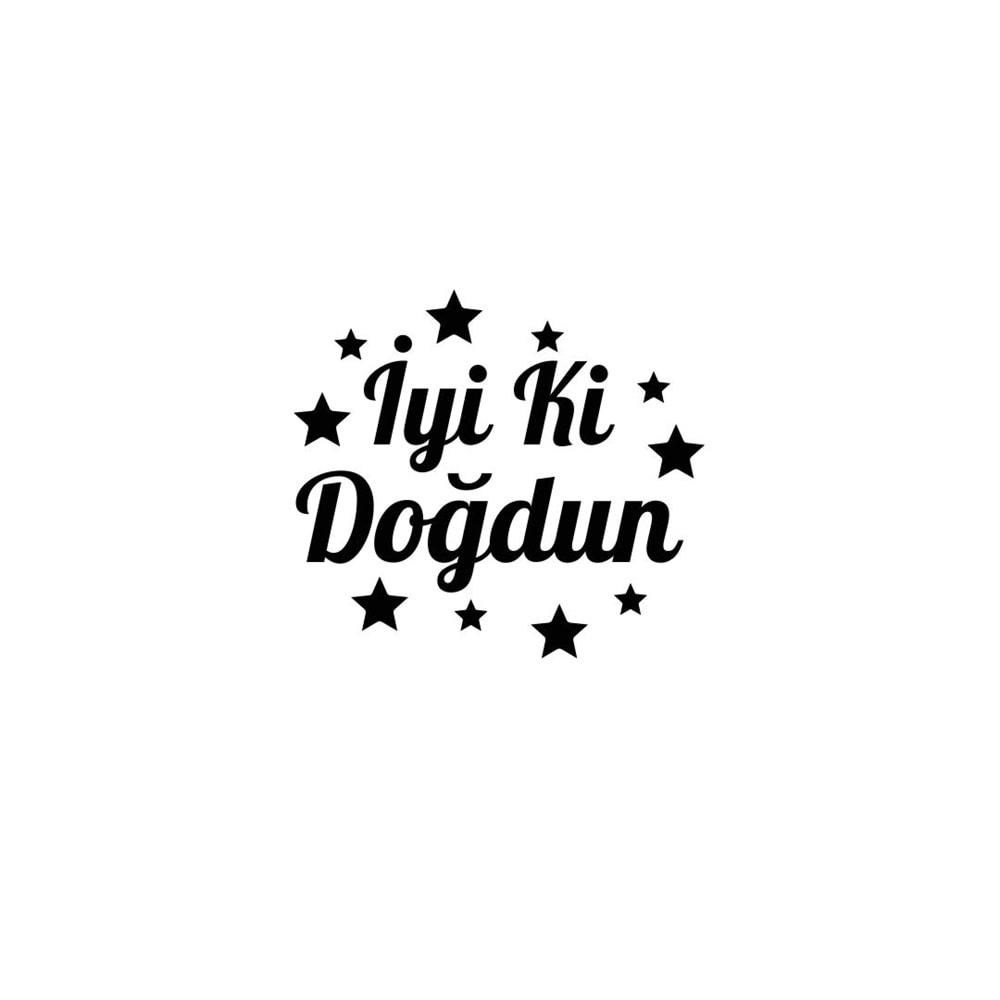 İyi ki Doğdun Yazılı Yıldız Figürlü Siyah Renk Yapışkanlı Sticker 25x30 Cm