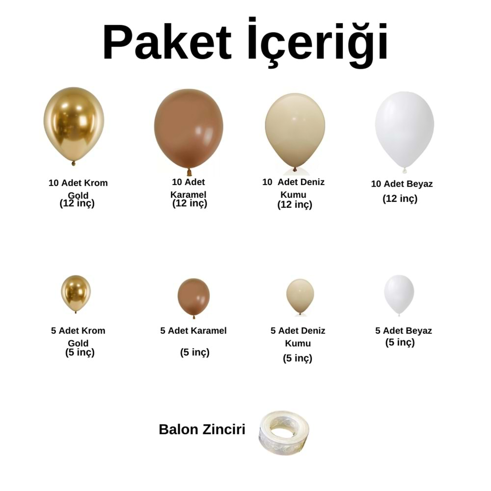 Zincir Balon Seti Krom Gold-Karamel-Deniz Kumu-Beyaz 60 Ad+Balon Şeridi