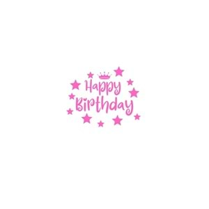 Happy Birthday Yazılı Yıldız-Taç Figürlü Pembe Renk Yapışkanlı Sticker 25x30 Cm