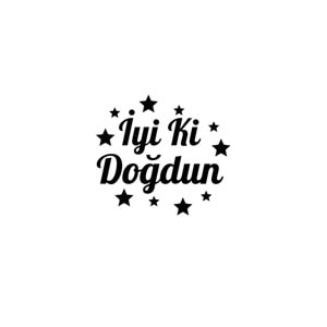 İyi ki Doğdun Yazılı Yıldız Figürlü Siyah Renk Yapışkanlı Sticker 25x30 Cm