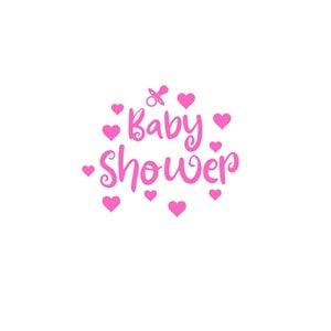 Baby Shower Yazılı Emzik-Kalp Figürlü Pembe Renk Yapışkanlı Sticker 25x30 Cm