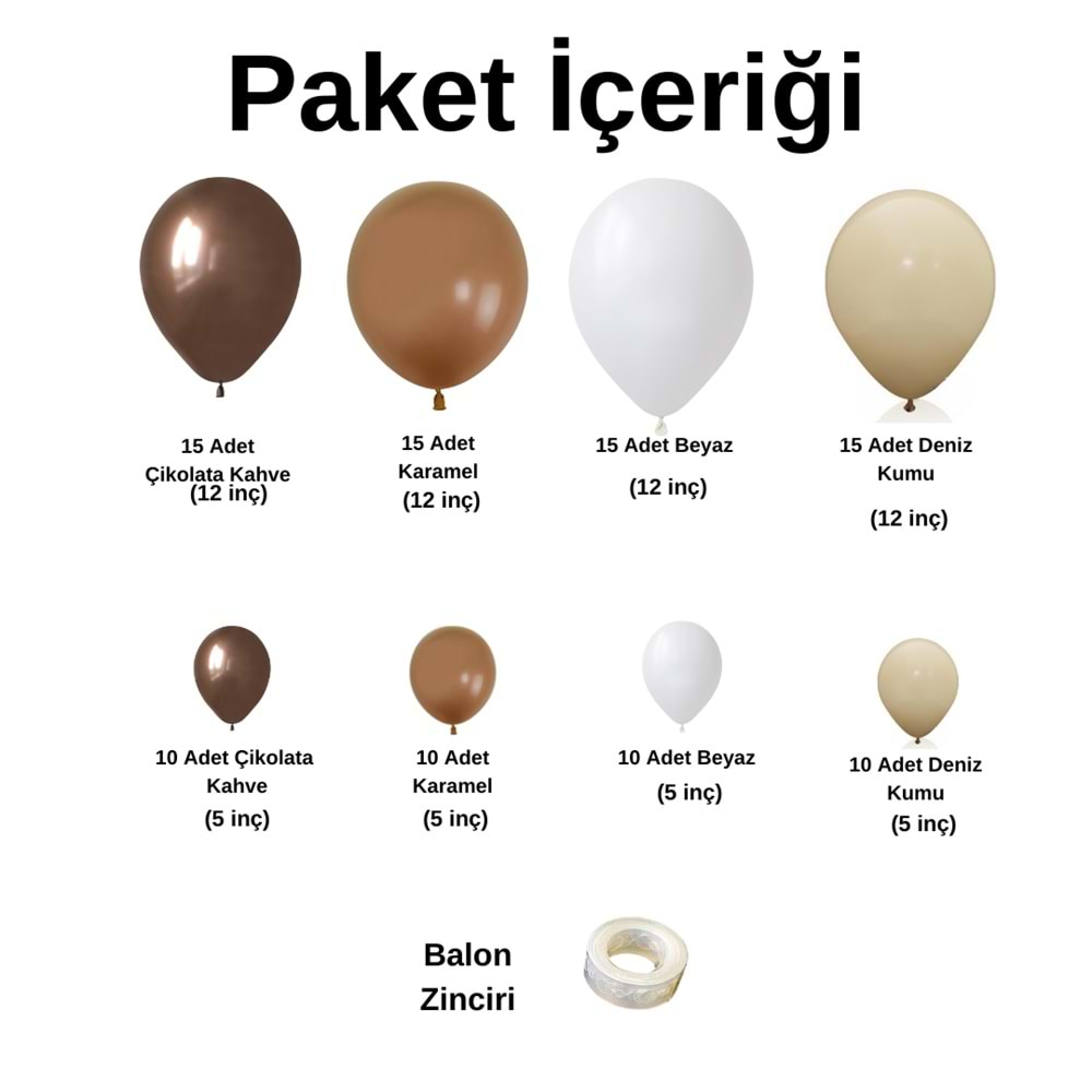 Zincir Balon Seti Çikolata Kahve-Karamel-Deniz Kumu-Beyaz 100 Adet + Balon Şeridi